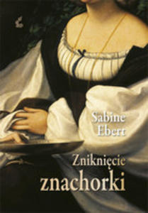 Zniknicie Znachorki - 2856121924