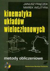 Kinematyka Ukadów Wieloczonowych. Metody Obliczeniowe + Cd