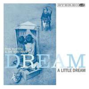 Dream A Little Dream - 2849899480