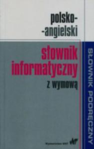 Polsko-angielski Sownik Informatyczny Z Wymow - 2853940742