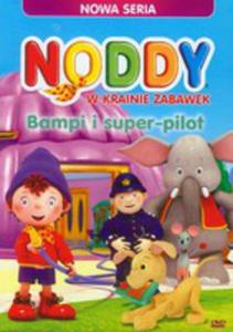 Noddy W Krainie Zabawek - Bampi I Super Pilot - 2846722824