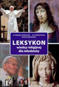 Leksykon Wiedzy Religijnej Dla Modziey - 2856569214