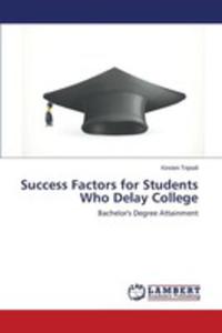 Success Factors For Students Who Delay College