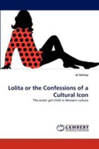 Lolita Or The Confessions Of A Cultural Icon - 2857105476