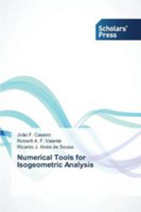 Numerical Tools For Isogeometric Analysis