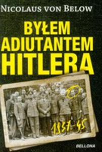 Byem Adiutantem Hitlera 1937-1945 - 2856572280