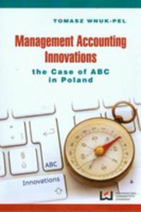 Management Accounting Innovations The Case Of Abc In Poland - 2856574030