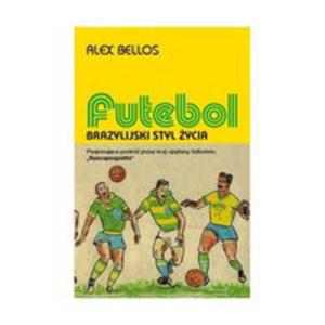 Futebol Brazylijski Styl ycia - 2855072294