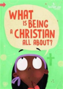 What Is Being A Christian All About? - 2841722760