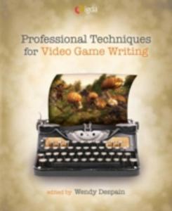 Professional Techniques For Video Game Writing - 2852829790