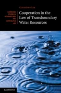 Cooperation In The Law Of Transboundary Water Resources - 2849906460