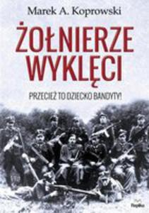 onierze Wyklci - 2856593319