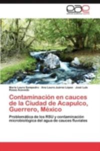 Contaminacion En Cauces De La Ciudad De Acapulco, Guerrero, Mexico - 2857188552