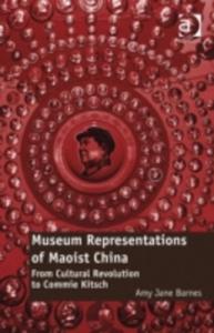 Museum Representations Of Maoist China - 2846923412