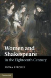 Women And Shakespeare In The Eighteenth Century - 2849914615