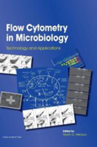 Flow Cytometry In Microbiology - 2849007512