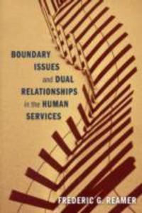 Boundary Issues And Dual Relationships In The Human Services - 2847436457