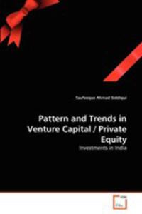 Pattern And Trends In Venture Capital / Private Equity - 2857104532