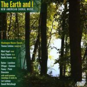 Earth & I: New American Choral Music - 2839729920