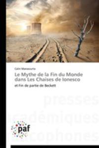 Le Mythe De La Fin Du Monde Dans Les Chaises De Ionesco - 2857170971