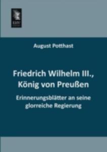 Friedrich Wilhelm Iii. , Konig Von Preussen