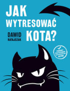 Jak Wytresowa Kota - 2840109267