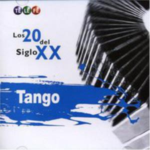 Los 20 Del Siglo XX - Tango / Rni Wykonawcy - 2849901125