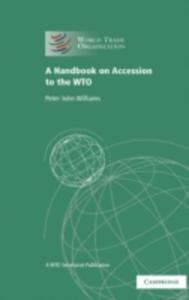 A Handbook On Accession To The Wto - 2849493707