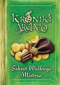 Kroniki Archeo. Sekret Wielkiego Mistrza - 2840826168