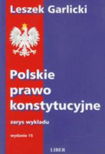 Polskie Prawo Konstytucyjne Zarys Wykadu - 2856349385