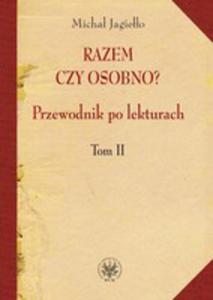 Razem Czy Osobno Przewodnik Po Lekturach Tom 2