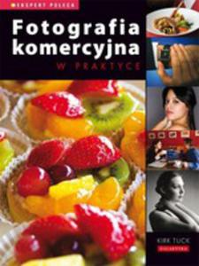 Fotografia Komercyjna W Praktyce