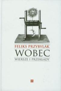 Wobec. Wiersze I Przekady - 2854619567