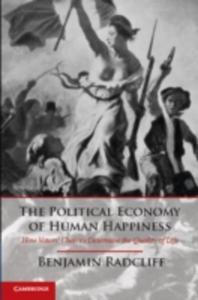 The Political Economy Of Human Happiness