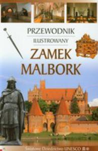 Zamek Malbork Przewodnik Ilustrowany