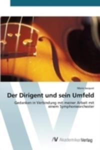 Der Dirigent Und Sein Umfeld - 2857243463