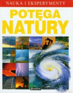 Potga Natury. Nauka I Eksperymenty - 2839249246