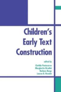 Children's Early Text Construction - 2850522050
