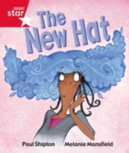 Rigby Star Guided Reception Red Level: The New Hat Pupil Book (Single) - 2841704080