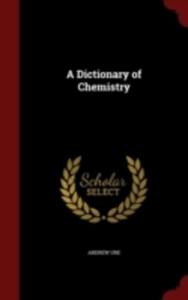 A Dictionary Of Chemistry - 2847204341