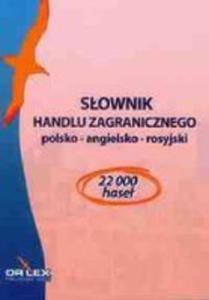 Polsko-angielsko-rosyjski Sownik Handlu Zagranicznego/ Angielsko-polski Sownik...