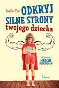 Odkryj Silne Strony Swojego Dziecka - 2856359708