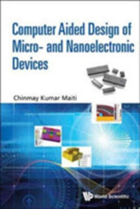 Computer Aided Design Of Micro- And Nanoelectronic Devices - 2846063999