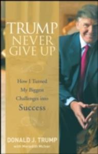 Trump - Never Give Up - 2854630696