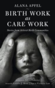 Birth Work As Care Work - 2842402900