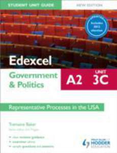 Edexcel A2 Government & Politics Student Unit Guide Unit 3c Representative Processes In The Usa - 2840012683