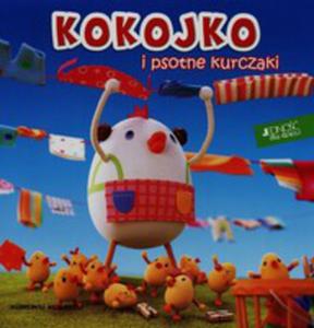Kokojko I Psotne Kurczaki - 2840332060