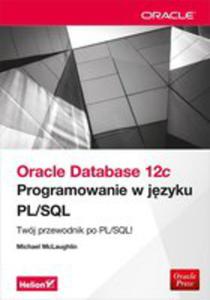 Oracle Database 12c. Programowanie W Jzyku Pl/sql - 2840100892