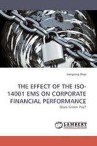 The Effect Of The Iso - 14001 Ems On Corporate Financial Performance - 2857064695