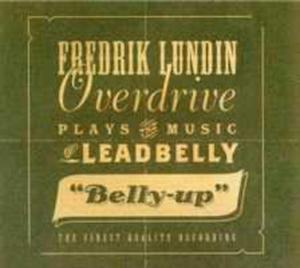 Plays The Music Of Leadbelly - Belly-up - 2839212251